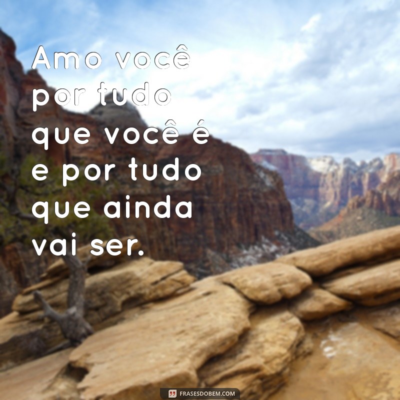 Frases Inspiradoras para Celebrar um Grande Amor 