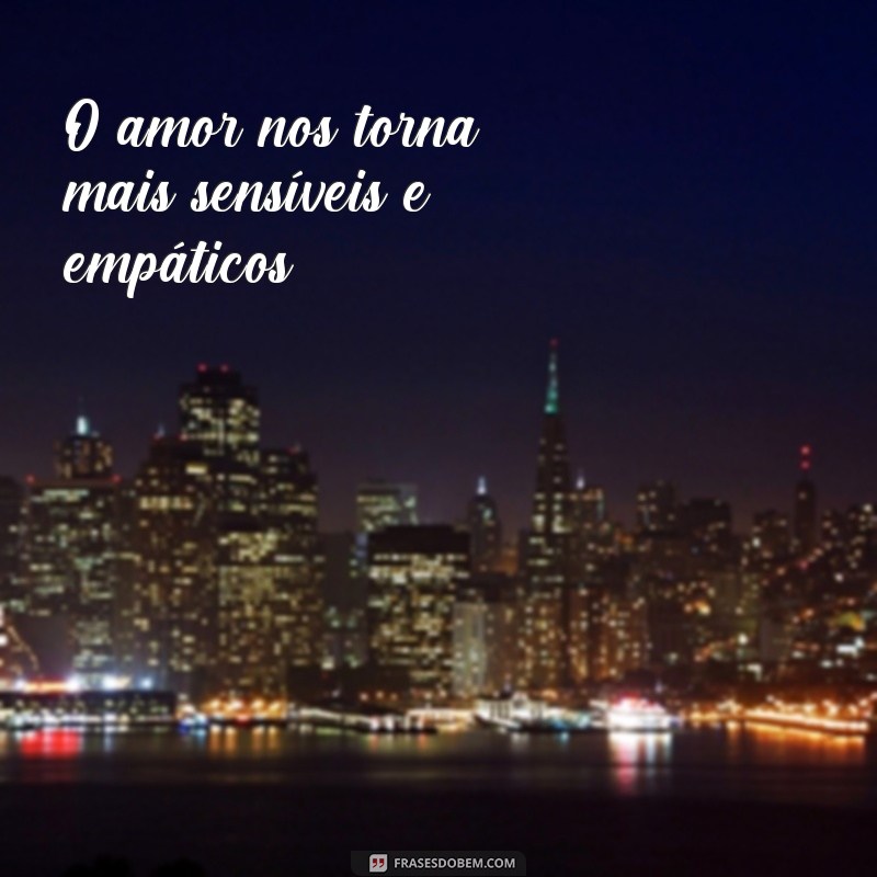 Descubra as melhores frases para declaração de amor - Dicas e inspirações! 