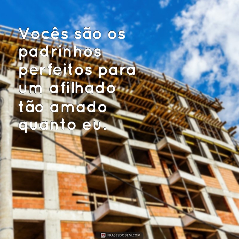 Descubra as melhores frases de agradecimento para padrinhos de batismo 