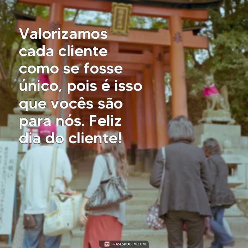 Descubra as melhores frases e mensagens para o Dia do Cliente! 