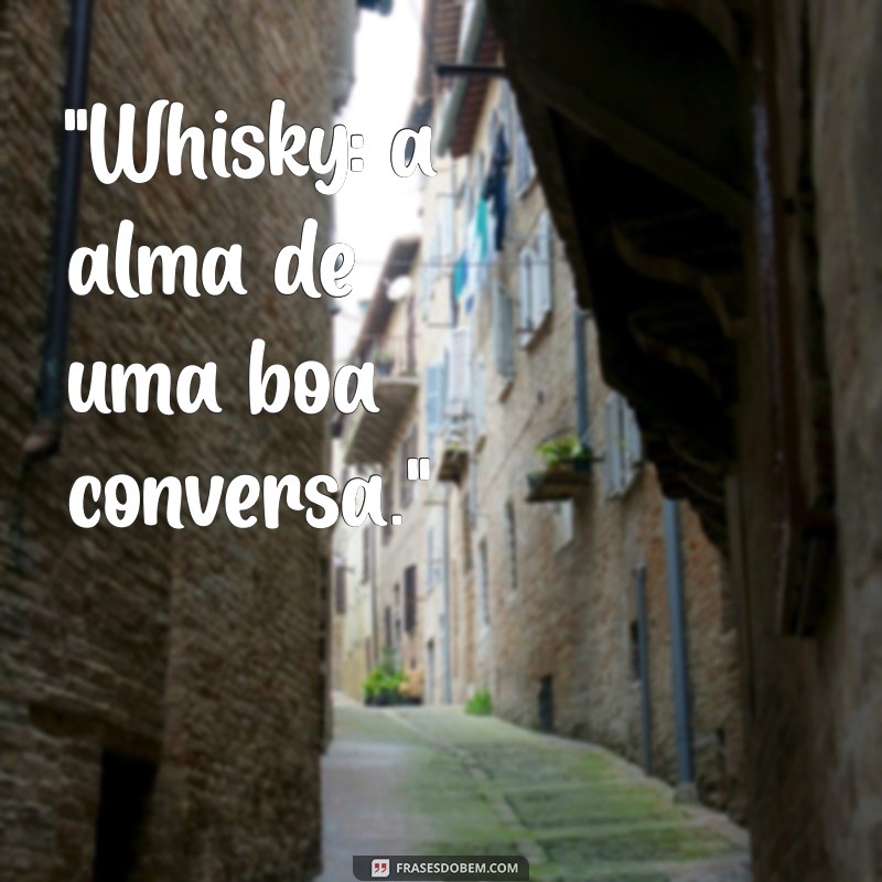 frases de whisky 