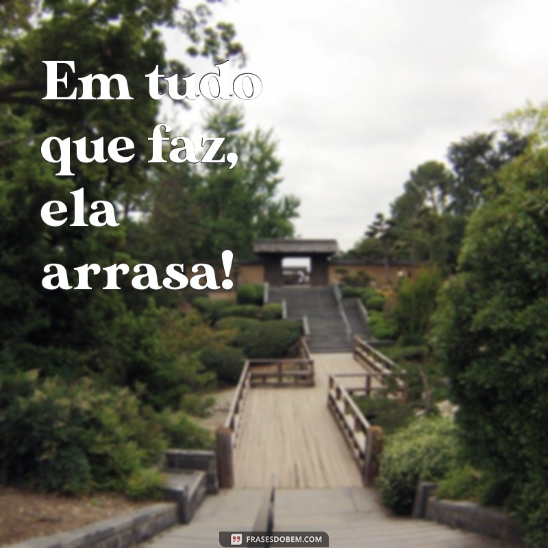 Descubra as Melhores Frases para Arrasar em Qualquer Situação! 