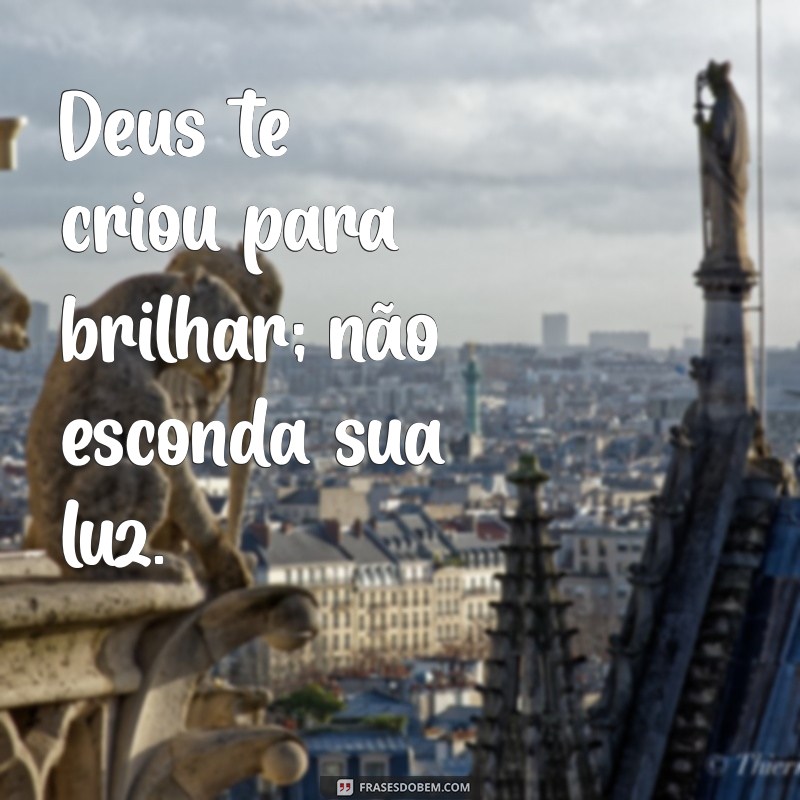 Frases Inspiradoras de Deus para Status: Eleve Sua Motivação Diária 