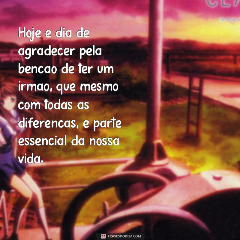 Comemore o Dia do Irmão com as Melhores Frases para Expressar seu Amor! 