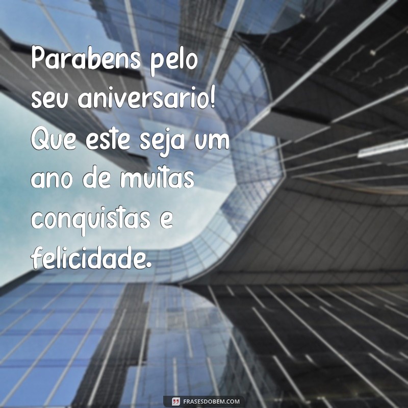 Descubra as melhores frases de aniversário para ir e celebrar com estilo! 