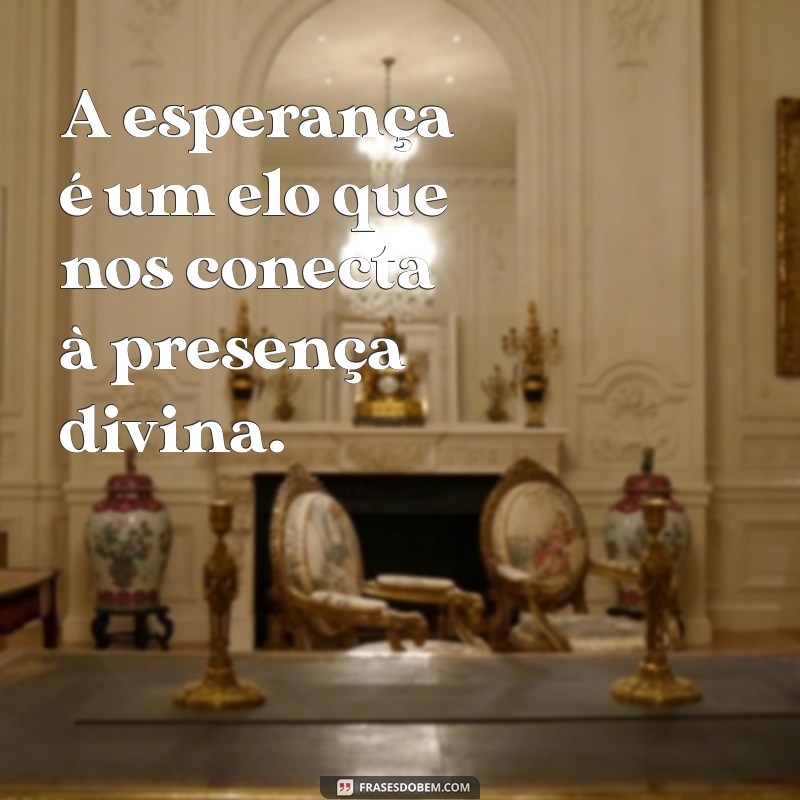 Frases Inspiradoras para Encontros Transformadores com Deus 