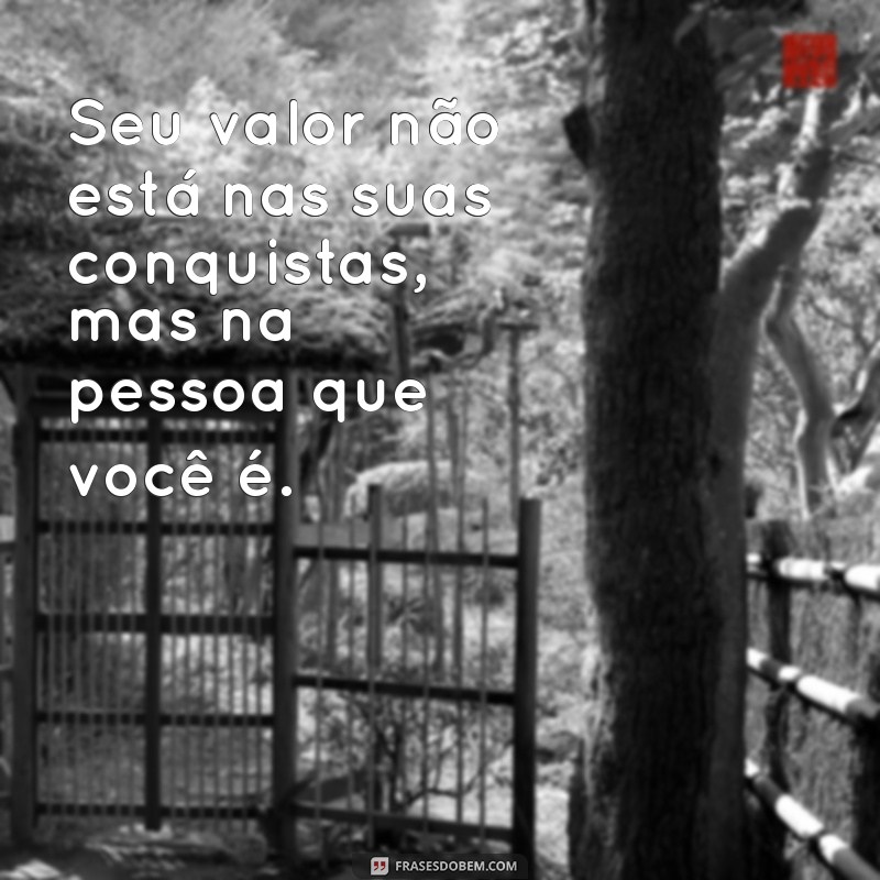 Frases Inspiradoras de Apoio Moral para Levantar o Seu Espírito 