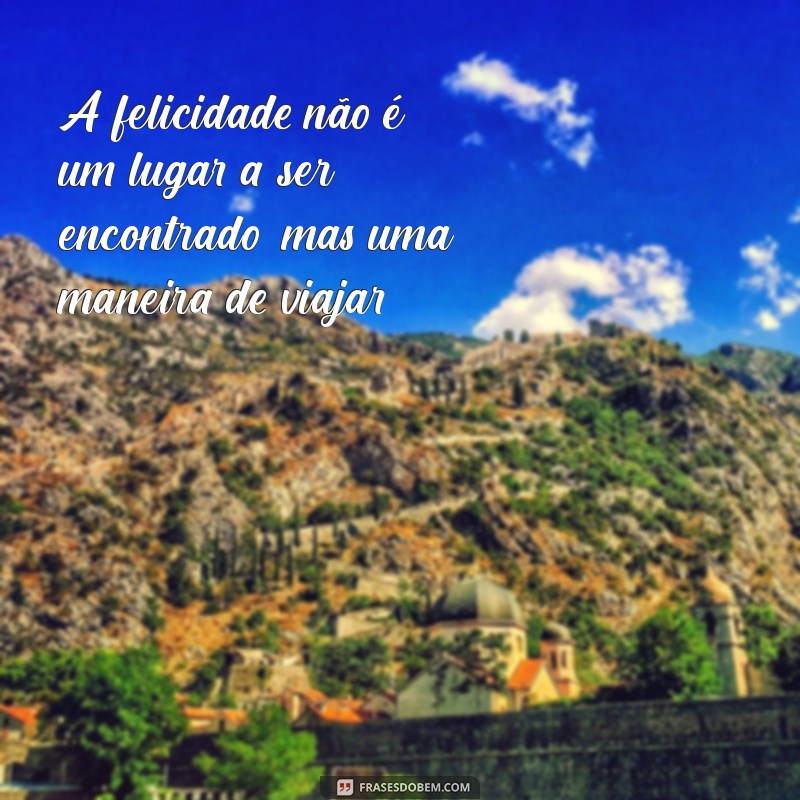 Frases Inspiradoras de Lição de Vida para Transformar sua Perspectiva 