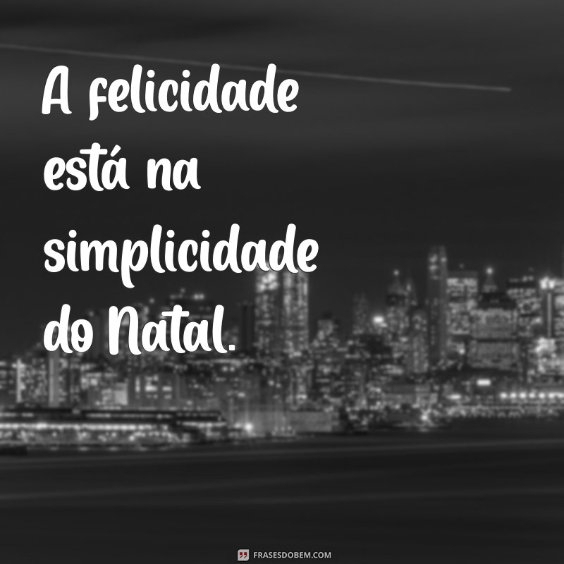 Frases de Natal Curtas e Inspiradoras para Compartilhar no Tumblr 