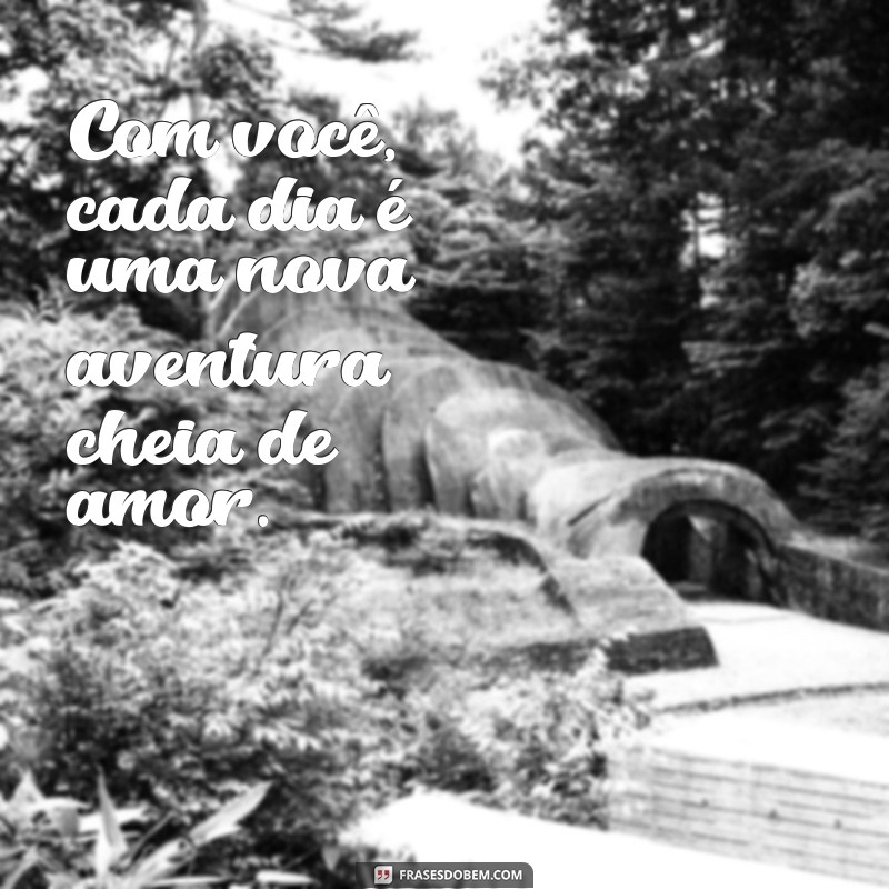 As Melhores Frases de Carinho para Encantar seu Namorado 