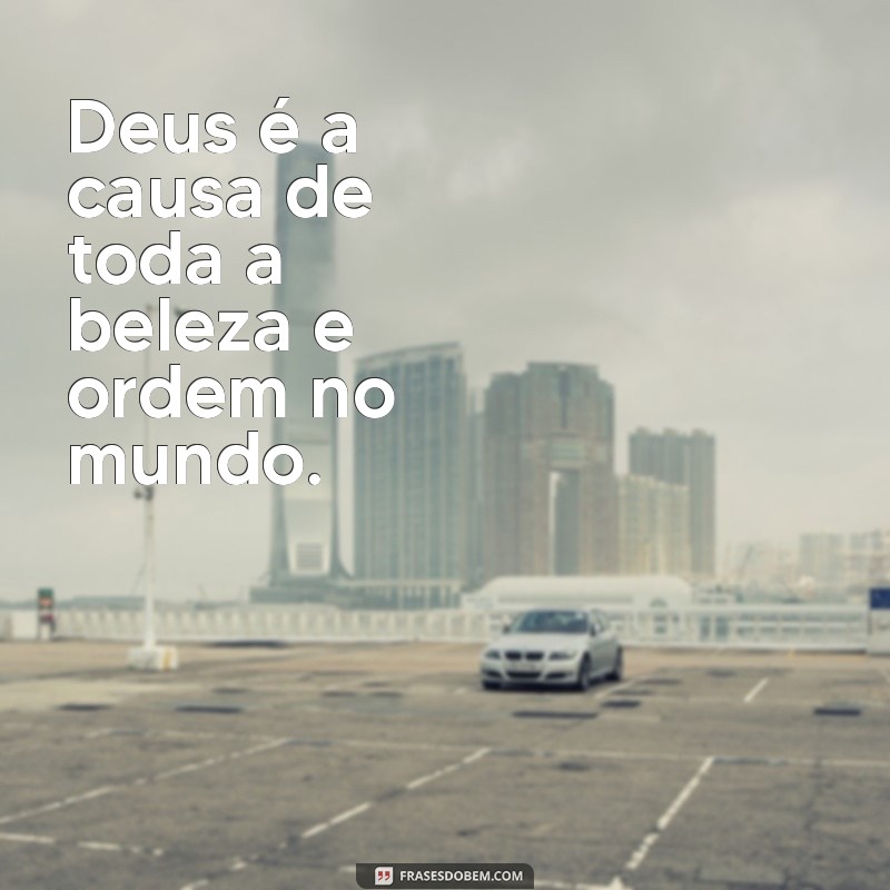 Descubra as inspiradoras frases do Deus de Spinoza e enriqueça sua vida 