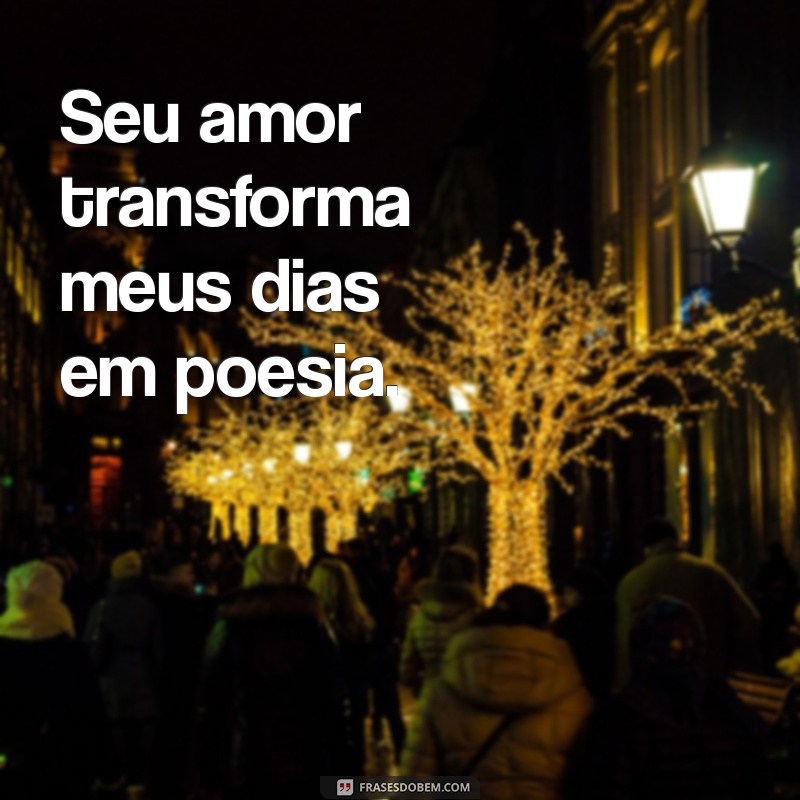 30 Frases de Gratidão para Demonstrar Amor ao Seu Namorado 