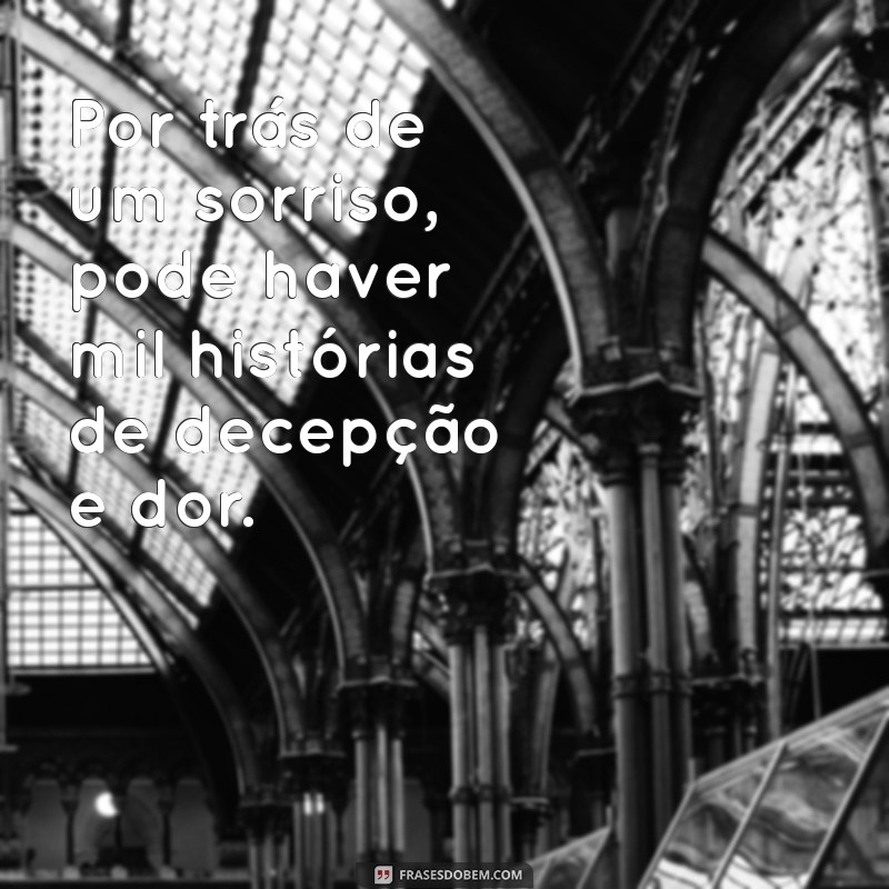 Frases Impactantes sobre Decepção e Tristeza para Refletir e Superar 