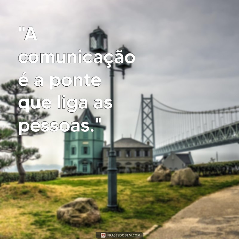 frases de comunicação 