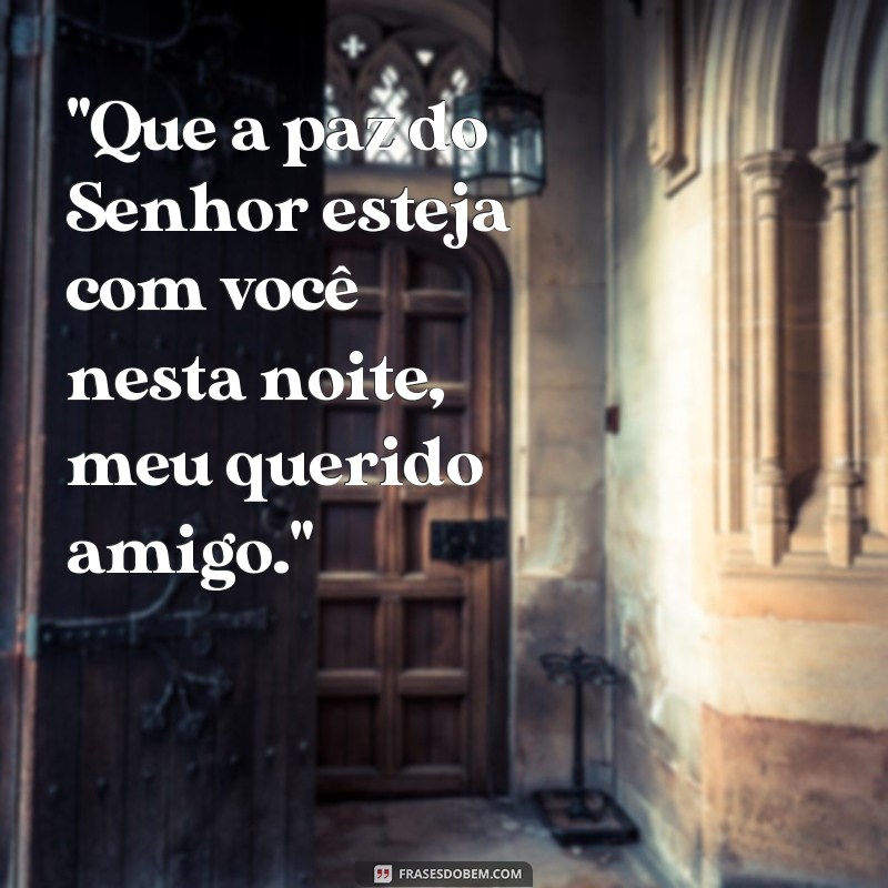 frases salmos boa noite com Deus 