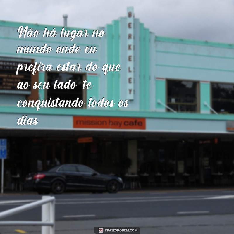 Descubra as melhores frases de amor para conquistar o coração da pessoa amada 