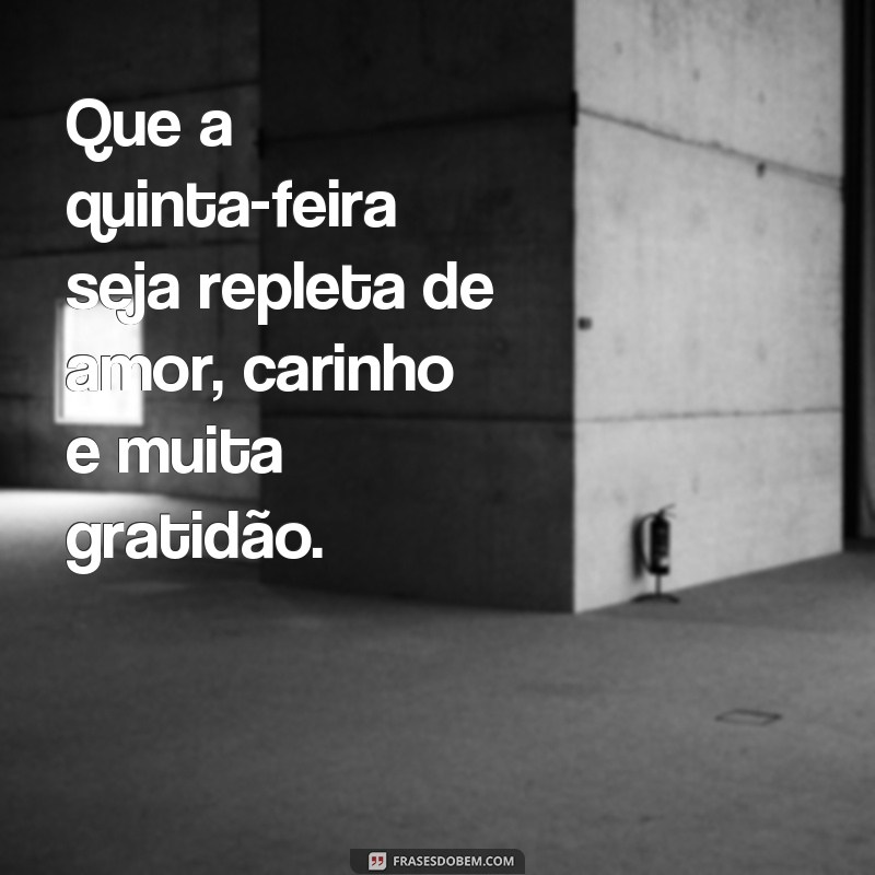 Descubra as melhores frases para compartilhar no WhatsApp nesta quinta-feira! 