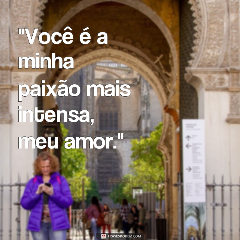 frases de paixão e amor 