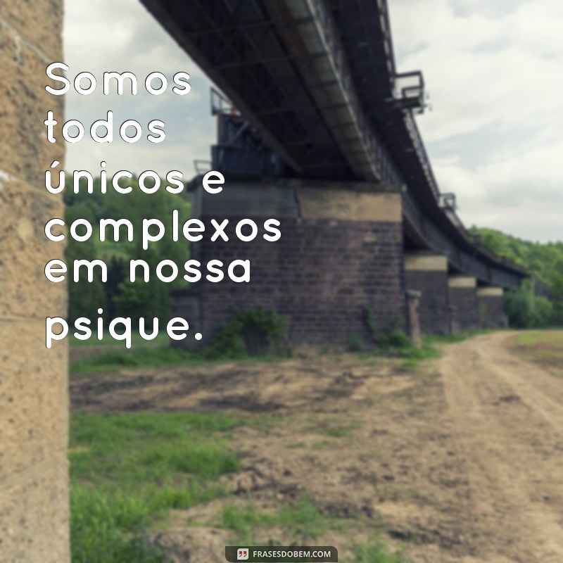 Descubra a Inspiração e Reflexão através de Imagens de Psicologia com Frases 