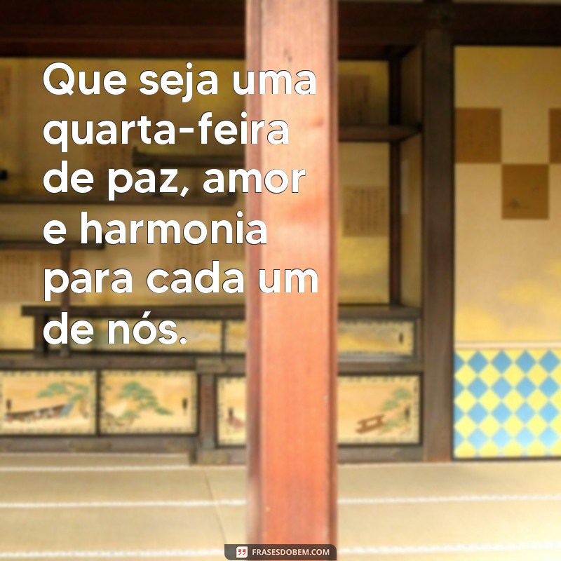 220 frases inspiradoras para começar bem a sua quarta-feira 