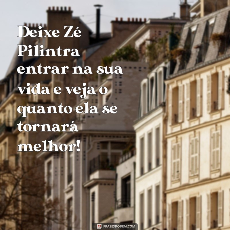 Descubra as melhores fotos de Zé Pilintra com frases inspiradoras! 