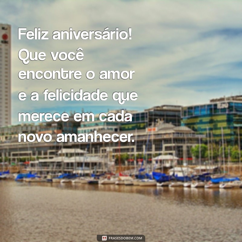 Frases Criativas de Aniversário para Ex-Namorado: Mensagens que Tocam o Coração 