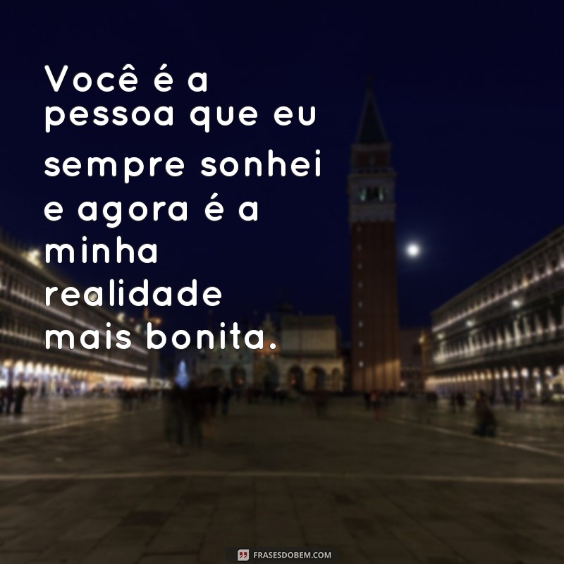 Descubra as mais belas frases de amor para expressar seu romantismo 