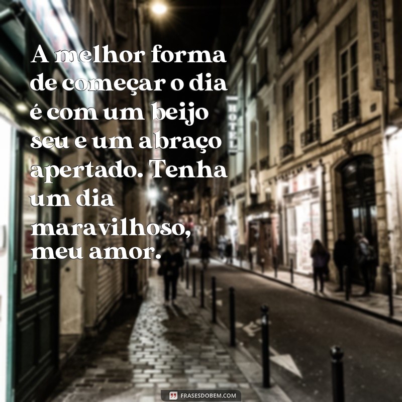 Encante seu namorado com essas fofas frases de bom dia 