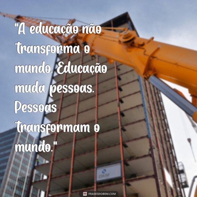 frases de paulo freire sobre educação 