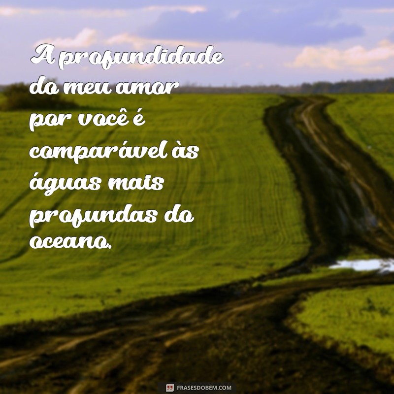 Frases de Amor Inspiradas no Mar: Declare Seus Sentimentos com Beleza 