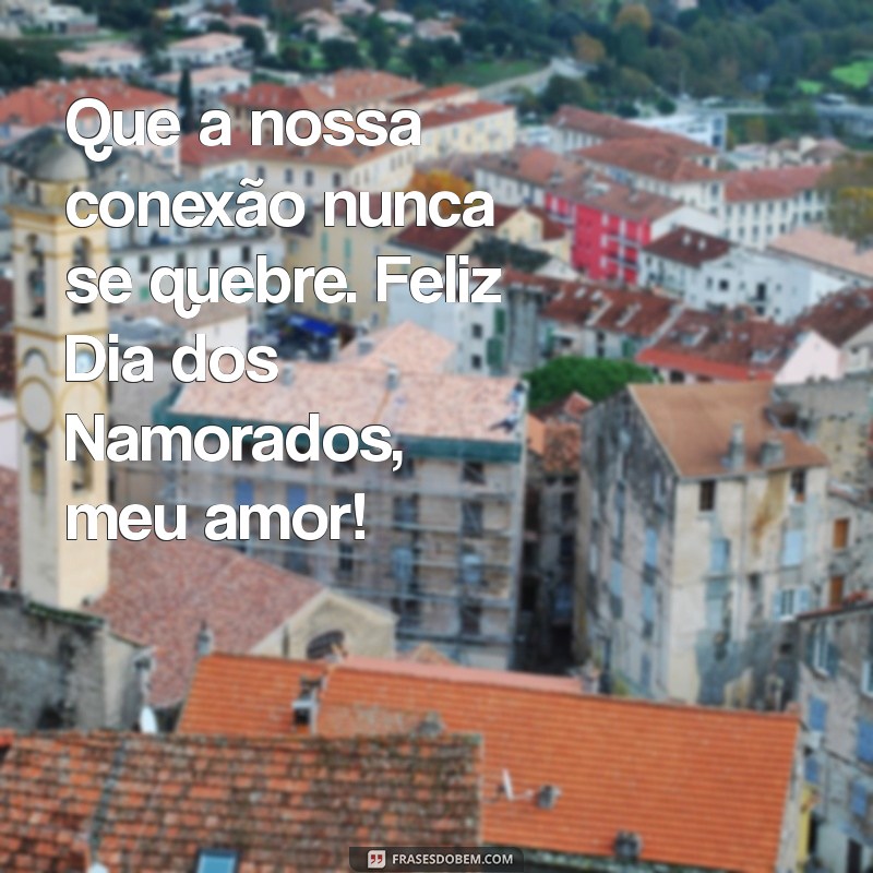 Frases Românticas para Celebrar o Dia dos Namorados com Seu Marido 