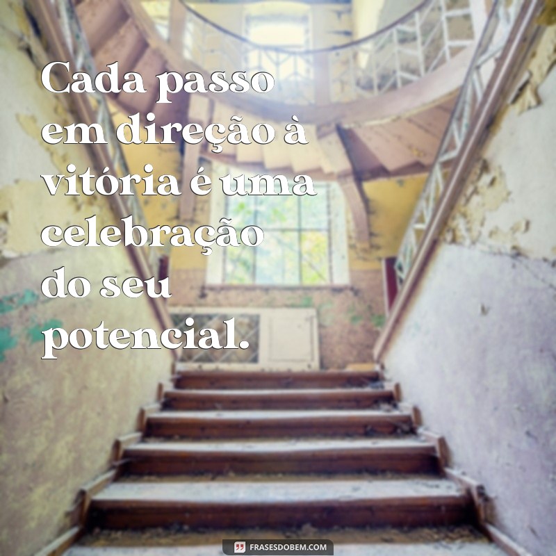 Frases Inspiradoras sobre Vencer: Motive-se e Conquiste Seus Objetivos 