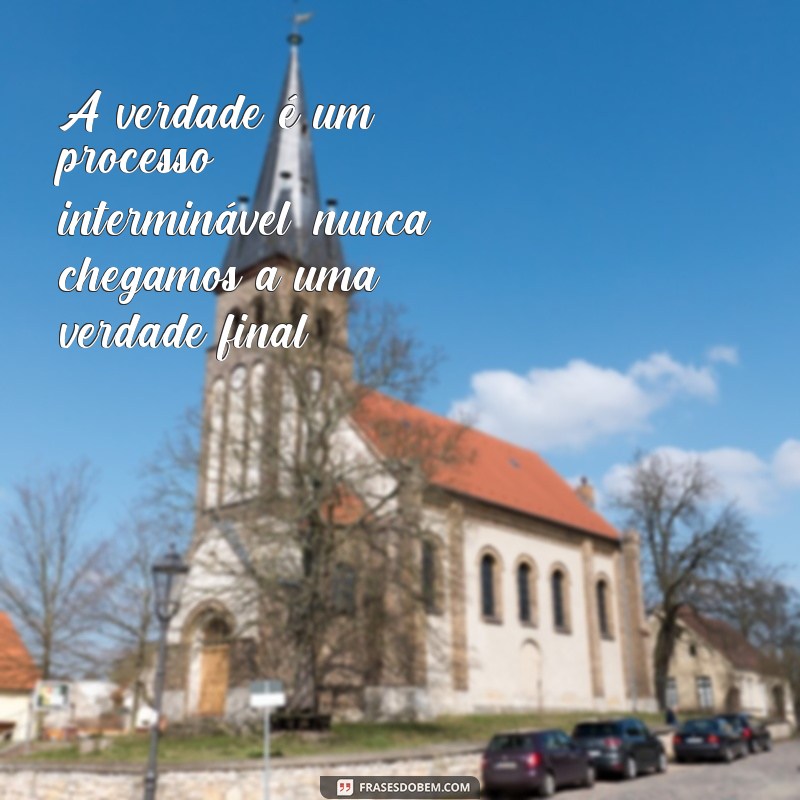 Descubra as melhores frases de Nietzsche sobre a verdade para refletir e se inspirar 