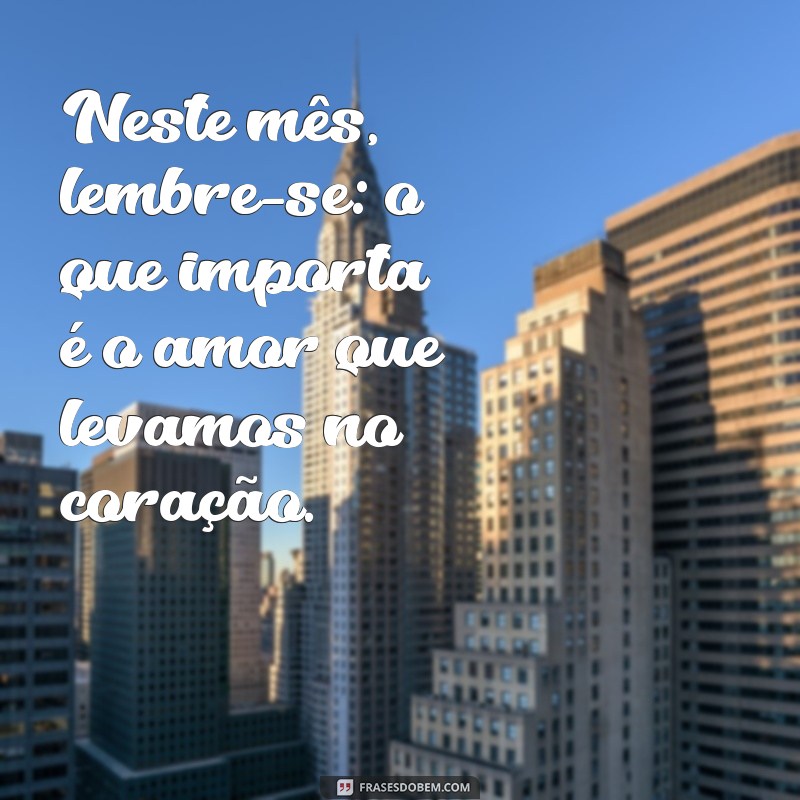 Frases Inspiradoras para Celebrar o Mês de Dezembro 