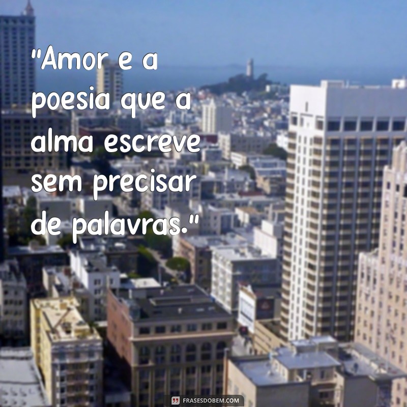 frases de amor bonita 