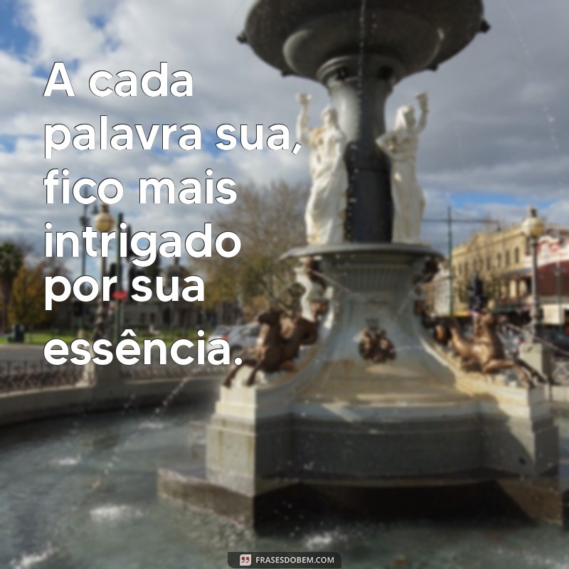 As Melhores Frases Sedutoras para Conquistar e Encantar 