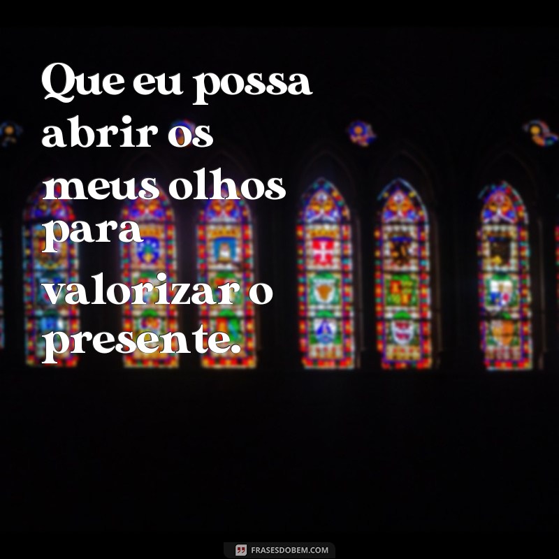 Descubra as melhores frases para abrir seus olhos e enxergar a vida de uma nova forma 