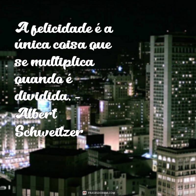 Descubra a sabedoria das frases de escritores famosos sobre a vida 