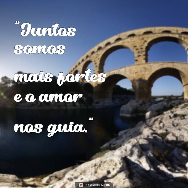 frases para fotos de namorados 