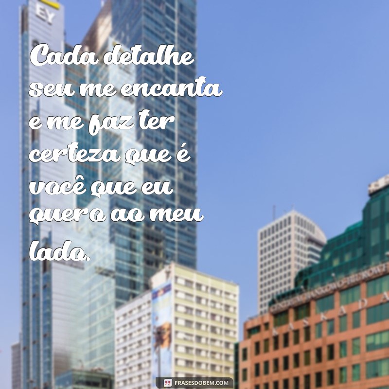 Descubra as melhores frases de declaração de amor para conquistar seu crush 