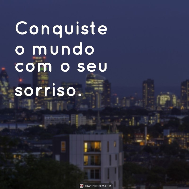 Descubra como as frases certas podem iluminar seu sorriso com alegria 