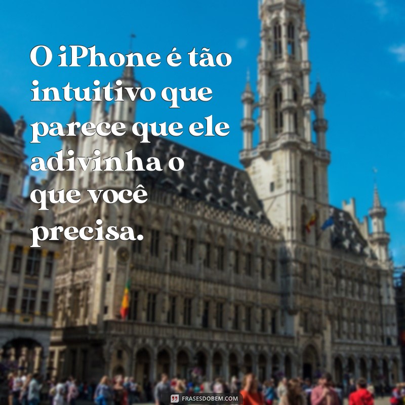 Descubra as melhores frases inspiradoras sobre o universo iPhone 