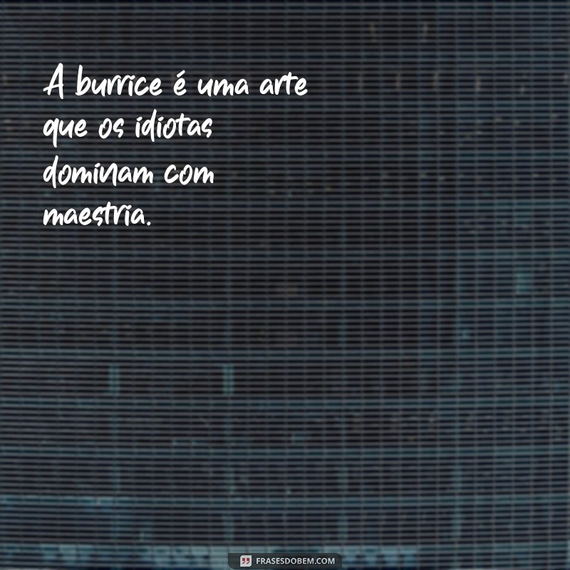 Descubra as Provocativas Frases de Nelson Rodrigues Sobre os Idiotas 