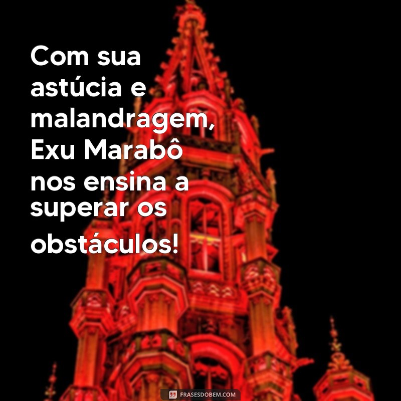 Conheça as poderosas frases de Exu Marabô e sua influência na espiritualidade 