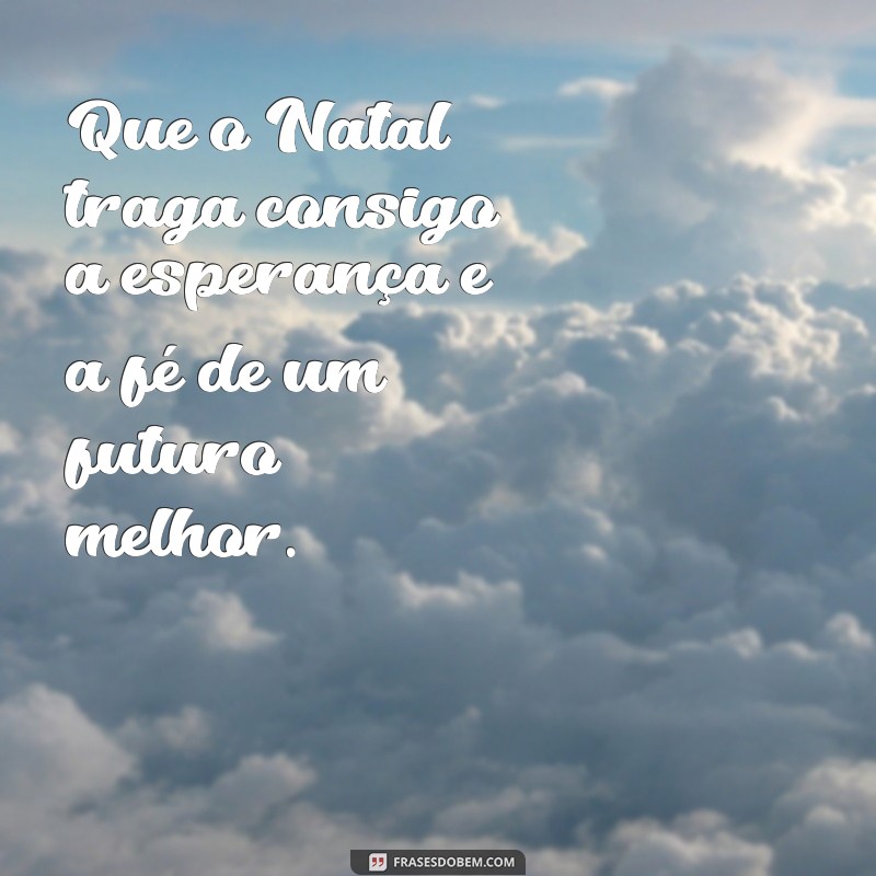 Descubra as melhores frases de Natal para emocionar e encantar neste fim de ano! 