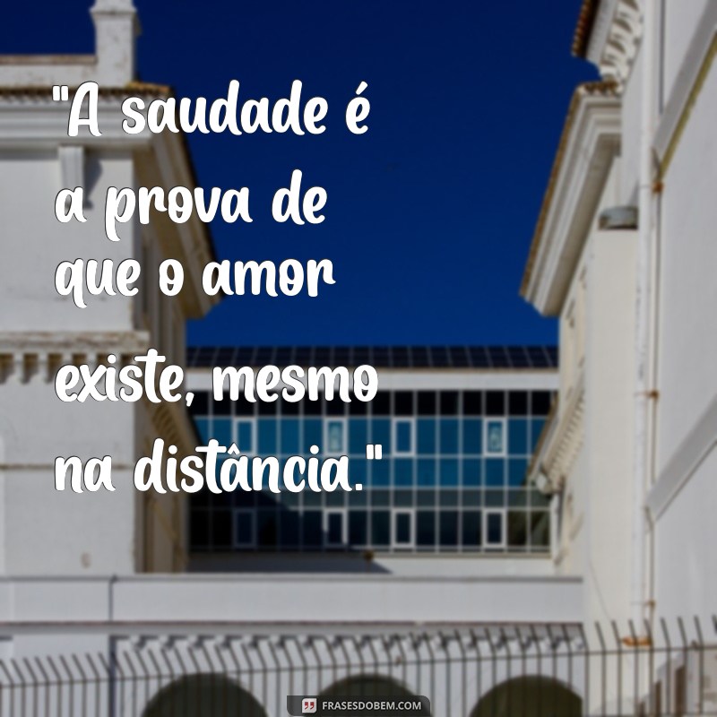 frases de saudades da namorada 