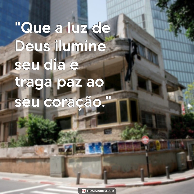 frases de bom dia de deus para whatsapp 