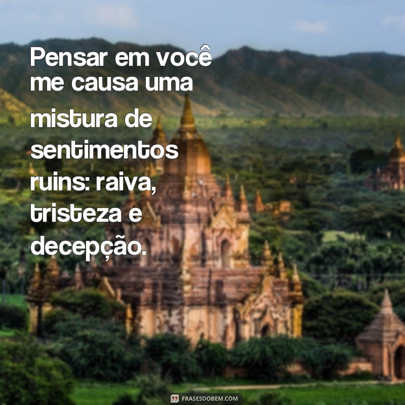 Expressando emoções intensas: confira as melhores frases de raiva e tristeza juntas 