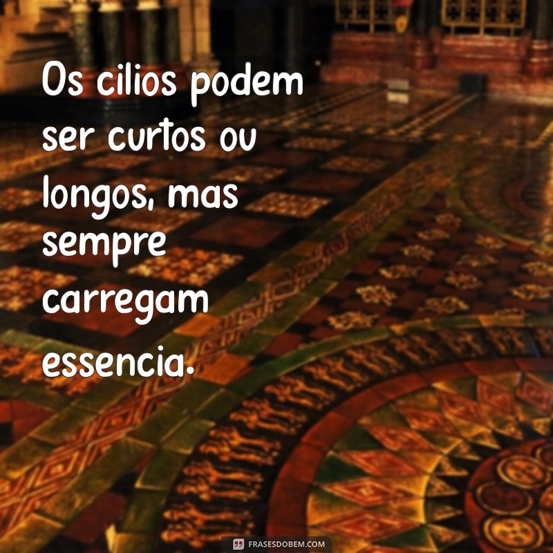 Frases Inspiradoras sobre Cílios: Realce sua Beleza com Palavras 