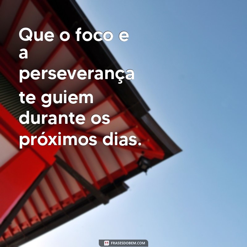 Frases Inspiradoras para Começar a Semana com Motivação 